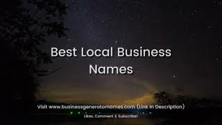 Best Local Business Names | Business Name | Company Name | Store Name