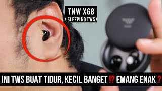 TWS BUAT TIDUR  BENERAN NYAMAN ??? UNBOXING DAN REVIEW TNW X68 #SLEEPINGTWS #tnw #sleep #sleepmusic