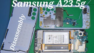 Samsung galaxy A23 5g disassembly full Teardown Repair video how to open A236