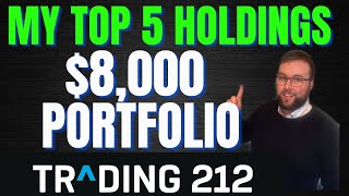 TRADING 212 PORTFOLIO: MY TOP 5 HOLDINGS!!