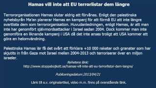 Hamas vill inte att EU terrorlistar dem längre