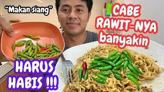 Makan Indomie bertabur CABE RAWIT