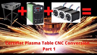 Certiflat Plasma Table CNC Conversion - Part 1