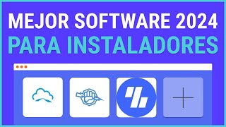 Los Mejores Software para Instaladores de 2024