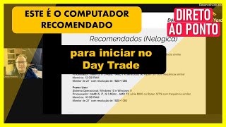 Veja o computador recomendado para começar operar Day Trade