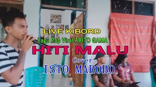 HITI MALU (Abito Gama)Cover-ISTO MAROBO-ARTIS MALAKA Chanell (AMC)