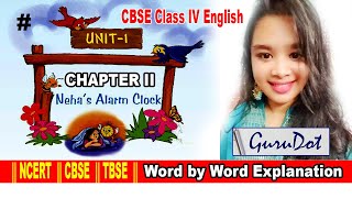 NEHAS ALARM CLOCK PART 1, Marigold Unit 1 - NCERT || CBSE || TBSE Class 4 [Listen]