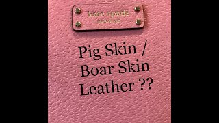 Boar Skin / Pig skin on Kate spade Bag?