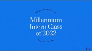 Welcome 2022 Millennium Intern Class