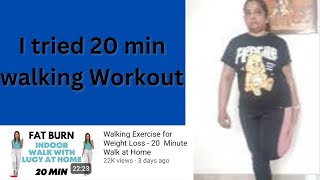 I tried 20 min indoor walking workout by Lucy Wyndham Read