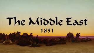 The Middle East, 1851