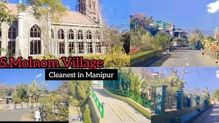 S.Molnom Village|| Cleanest in Manipur✨🤍||Scotland of Manipur😍😍||