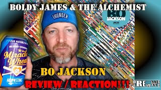 Boldy James & Alchemist Bo Jackson REVIEW 🔥🔥🔥 THE ALCHEMIST and BOLDY JAMES BO JACKSON REACTION