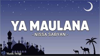 Nissa Sabyan - Ya Maulana ( Lirik Sholawat )