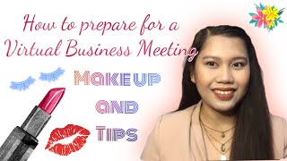 HOW TO PREPARE FOR VIRTUAL BUSINESS MEETINGS | 3 MINUTE MAKE UP LOOK