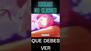 ISEKAIS NO CLICHES QUE NECESITAS VER #youtubeshorts #shorts #anime #manga