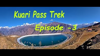 Kuari Pass Trek episode 3// Curzon's trail - episode -3 #livinginsolito, #Kuaripass, #Himalayas