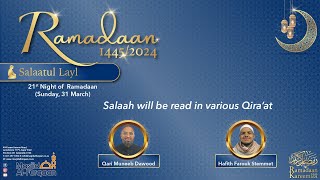 Salaatul Layl 21 Ramadaan 1445/31 March 2024