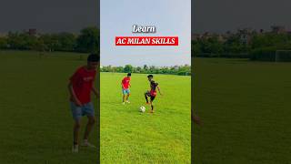 AC MILAN Skills Tutorial ⚽️ #acmilan #footballskills #football