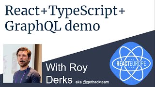 React+TypeScript+GraphQL demo  - Roy Derks aka @gethackteam