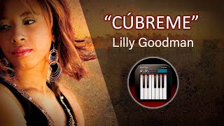 Cúbreme - Lilly Goodman Tutorial De Piano