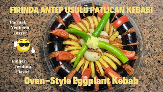 Antep Usulü Fırında Patlıcan Kebabı Tarifim 💖 Pistachio Baked Eggplant Kebab 💯