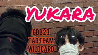 YUKARA - GBB23: World League  Tag-Team Wildcard