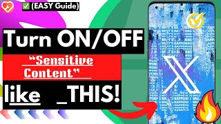 How to Show/Hide Sensitive Content on X (twitter - tweets) *2 minutes*