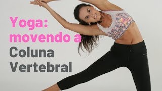 Yoga e os Movimentos da Coluna Vertebral