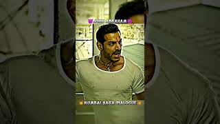 JOHN ABRAHAM | MUMBAI SAGA DIALOGUE #shorts​ #johnabraham​ #dialogue​ #status​#action​ #mumbaisaga​