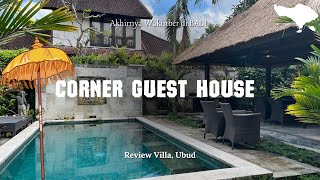 KENA PRANK VILLA DI UBUD, CORNER UBUD GH