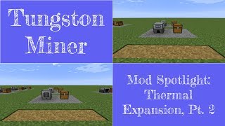 Mod Spotlight: Thermal Expansion, Part 2