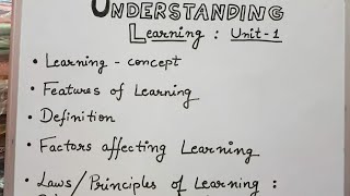 concept & importance of learning, factors affecting, laws, principles of learning -EL thorndike