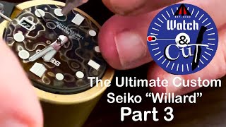 The Ultimate Custom Seiko “Willard” Part 3