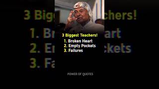 3 Biggest Teachers ! | APJ ABDUL KALAM 👍 | #shorts #apjabdulkalam #short