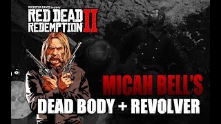 Red Dead Redemption 2 Micah Bell's DEAD BODY and REVOLVER STILL THERE PERMANENTLY