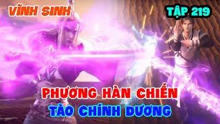 Vĩnh Sinh Tập 219 | Phương Hàn Chiến Tào Chính Dương