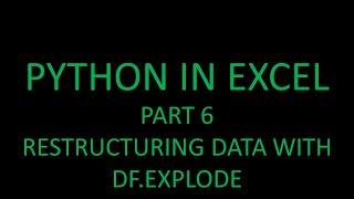 Python in Excel! Part 6 - Using Python to restructure data! 🐍🤩