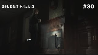 SILENT HILL 2 Remake | Playthrough Part 30 Commentary