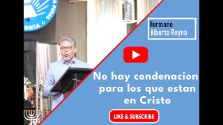 No hay condenacion para los que estan en cristo