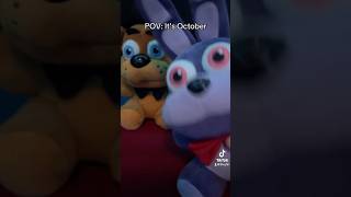 POV: It’s October💀💀😂 #fnaf #fnafplush #fnafmemes #fnafmovie #funny