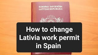 how to change lativia residence card in spain #spain residence card #spain work permit