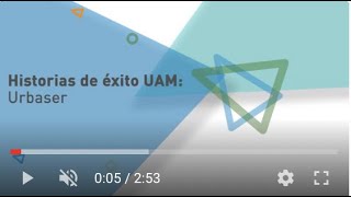 Historias de Éxito UAM: Urbaser