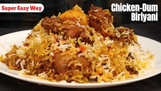 How to Make Restaurant Style Chicken Biriyani at home - The Easiest Way ! | Chicken Biryani Recipe