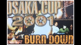 SOUND CLASH OSAKA CUP 2001  ( BURN DOWN side )