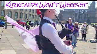 Women's Rights Song Kirkcaldy Won't Wheesht