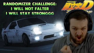 [INITIAL D: Special Stage] - Randomizer Car Randomizer ! I WONT FALTER, I DONT GIVE IN!!!