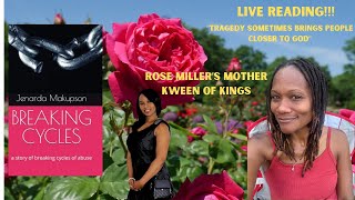 BREAKING CYCLES a story of breaking cycles of abuse| Rose Miller Mother's Story Part 1 @kweenofkings