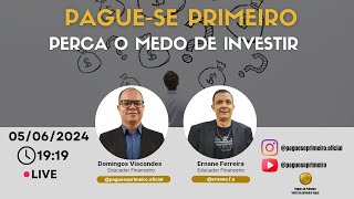 PERCA O MEDO DE INVESTIR!