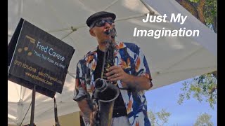 Just My Imagination (Tenor Sax)